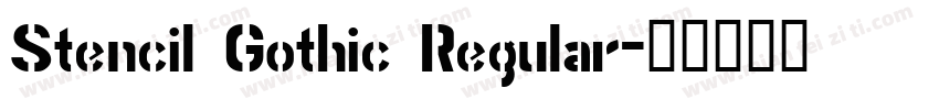 Stencil Gothic Regular字体转换